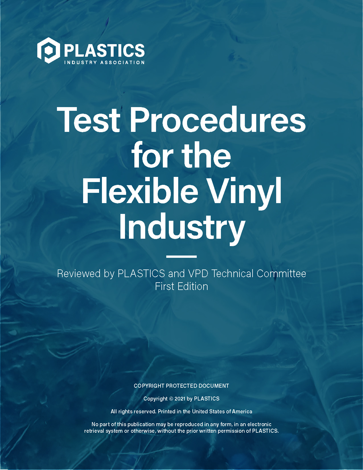 Test Procedures for the Flexible Vinyl Industry