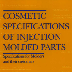 Cosmetic Specifications of Injection Molded Parts