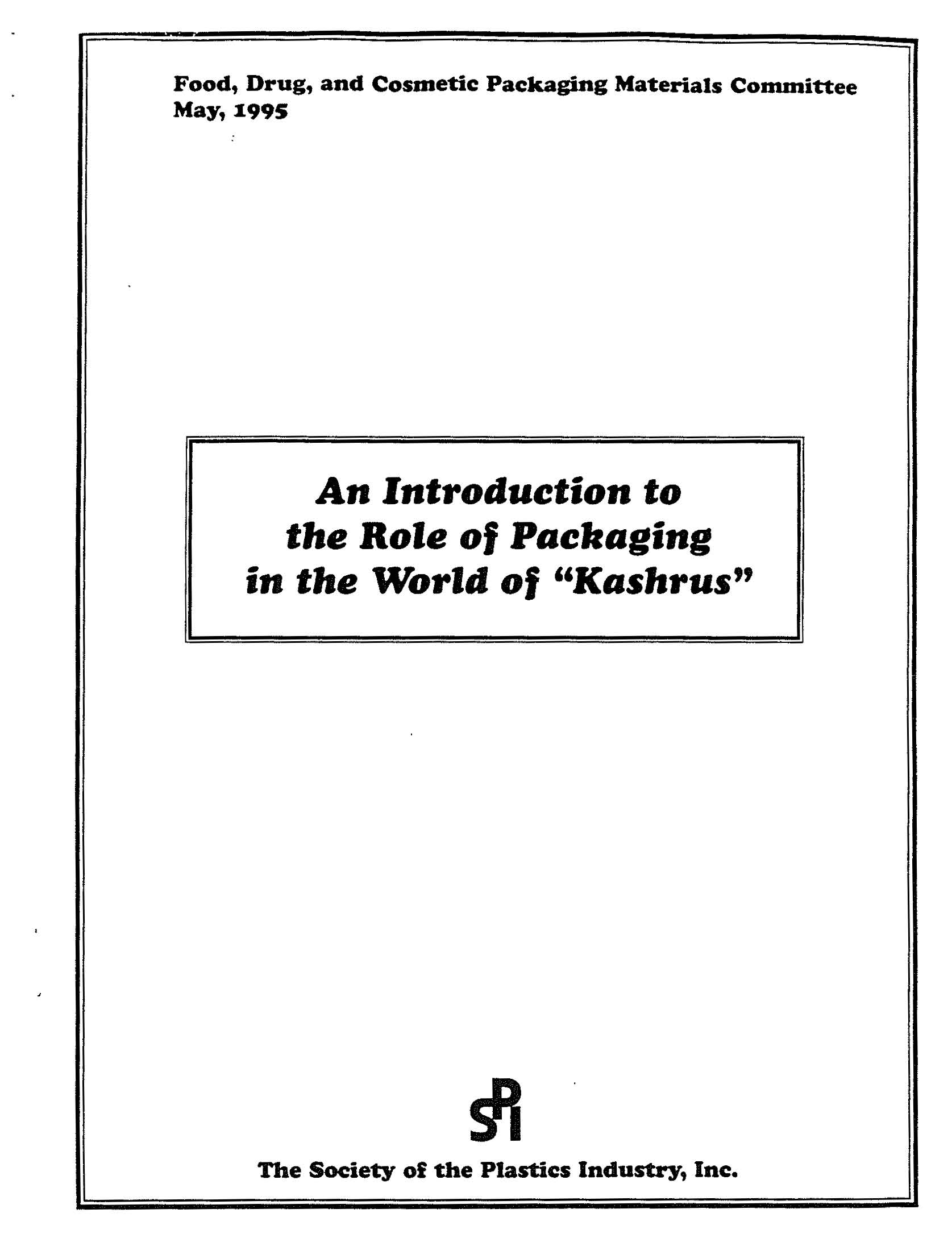 The Role of Packaging in the World of Kashrus